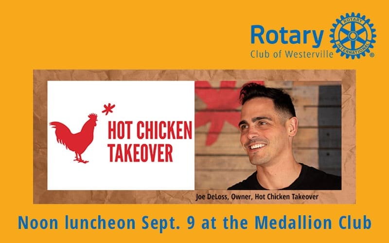 Hot Chicken Takeover founder DeLoss to address club Sept. 9
